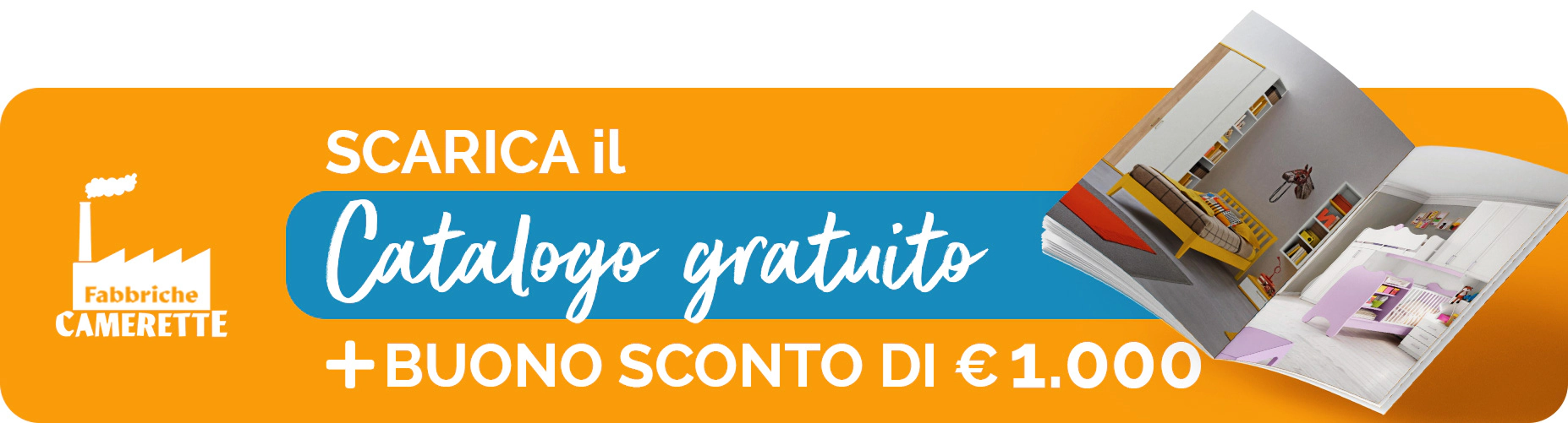 banner richiedi il catalo gratuito e buonosconto di 1000€